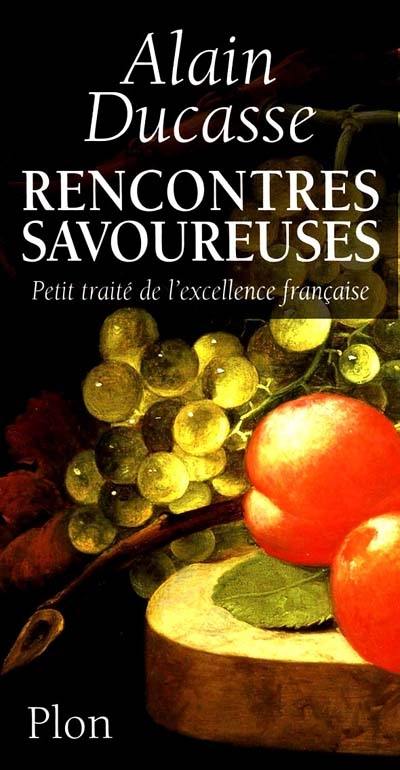 Rencontres savoureuses