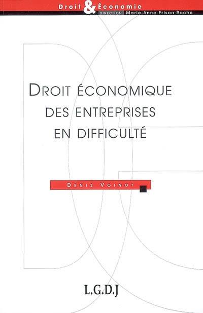 Droit économique des entreprises en difficulté