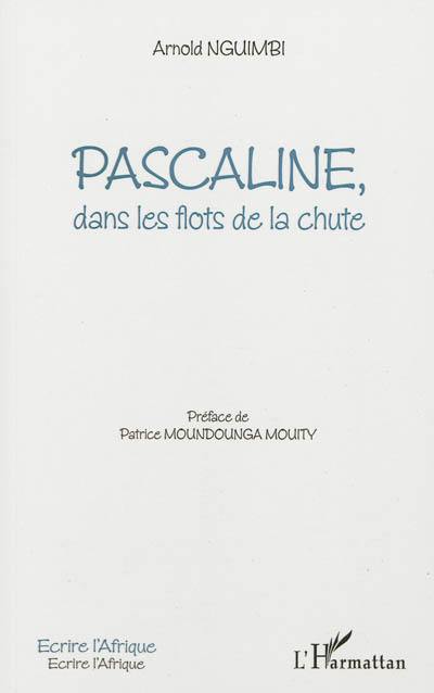 Pascaline, dans les flots de la chute