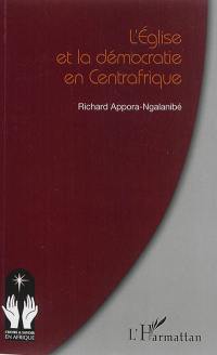 L'Eglise et la démocratie en Centrafrique