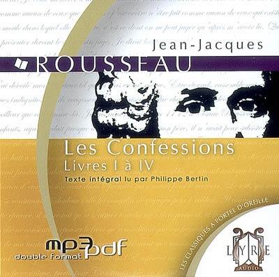 Les confessions. Livres I à IV