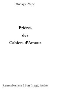 Prières des Cahiers d'amour