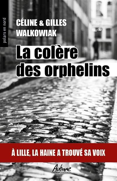 La colère des orphelins