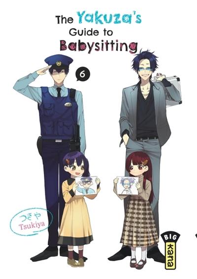 The yakuza's guide to babysitting. Vol. 6