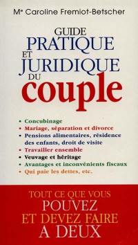 Guide pratique et juridique du couple