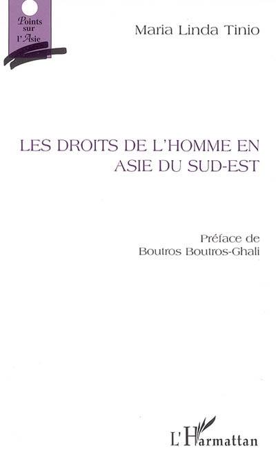 Les droits de l'homme en Asie du Sud-Est