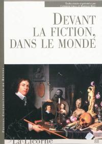 Devant la fiction, dans le monde