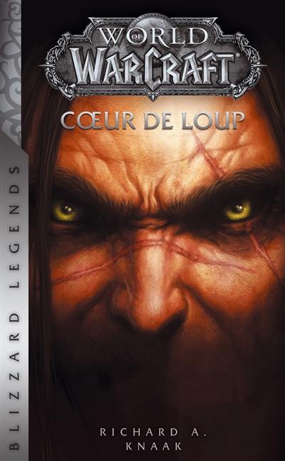 World of Warcraft. Coeur de loup