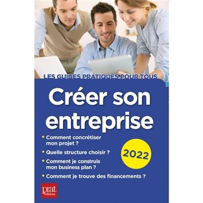 Créer son entreprise : 2022