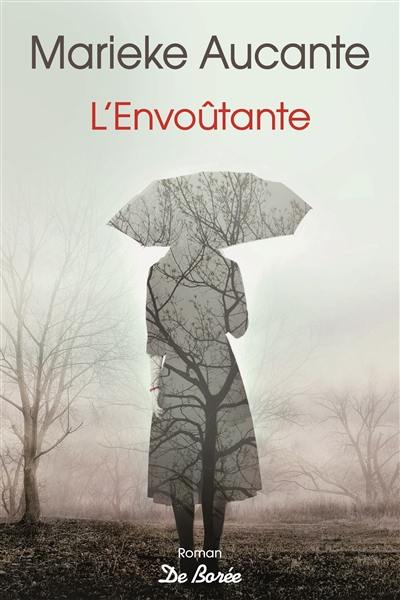 L'envoûtante