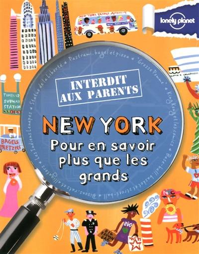 New York : pour en savoir plus que les grands