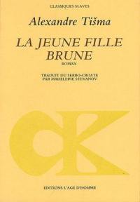 La jeune fille brune