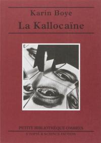 La kallocaïne