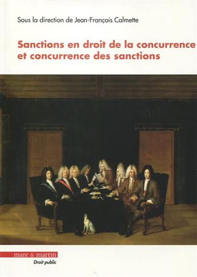 Sanctions en droit de la concurrence et concurrence des sanctions