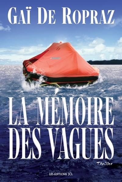 La mémoire des vagues : thriller