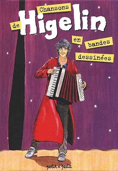 Chansons de Higelin en bandes dessinées