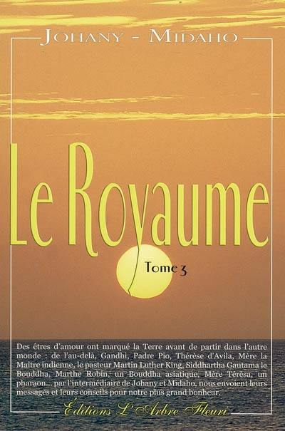 Le royaume. Vol. 3