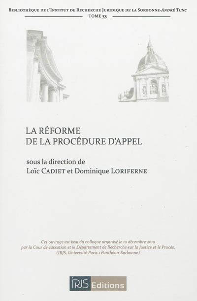 La réforme de la procédure d'appel et autres questions d'actualité procédurale en matière civile