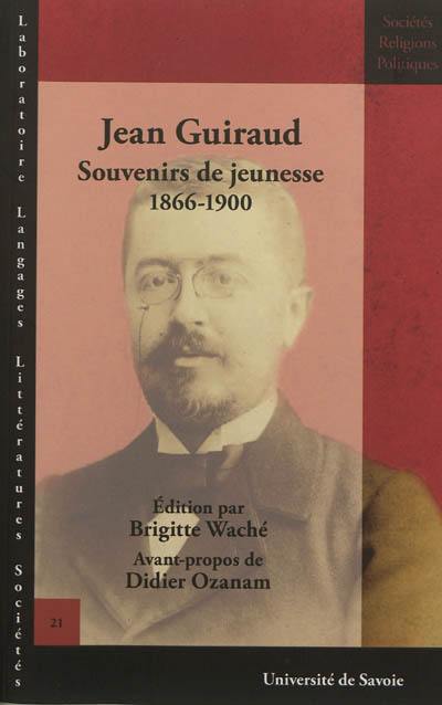 Souvenirs de jeunesse, 1866-1900