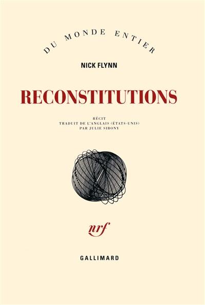 Reconstitutions : récit