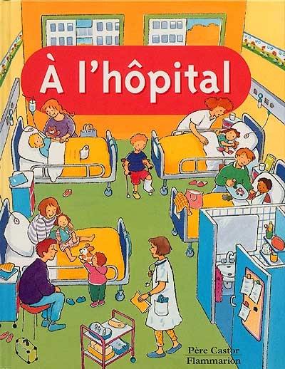 A l'hôpital