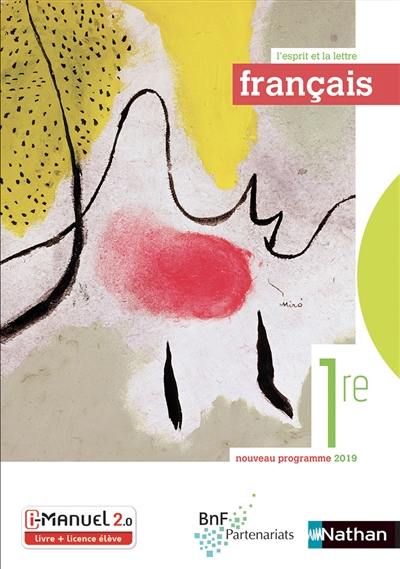 Français 1re : nouveau programme 2019 : i-manuel 2.0 livre + licence élève