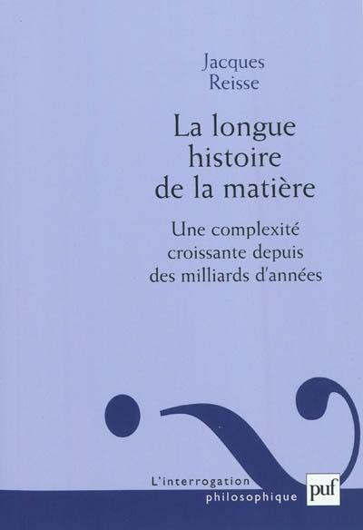 La longue histoire de la matière : une complexité croissante depuis des milliards d'années