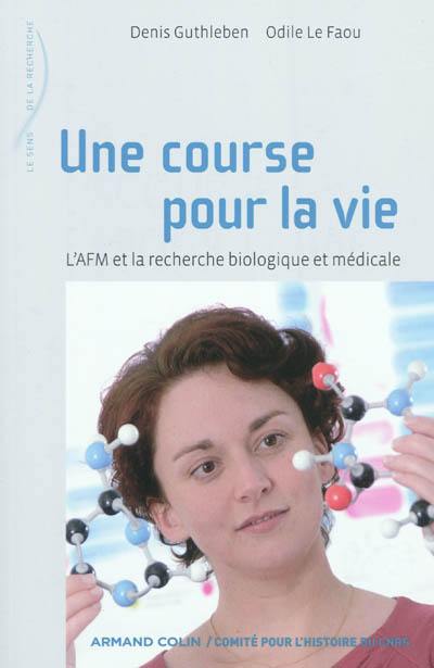 Une course pour la vie : l'AFM et la recherche biologique et médicale