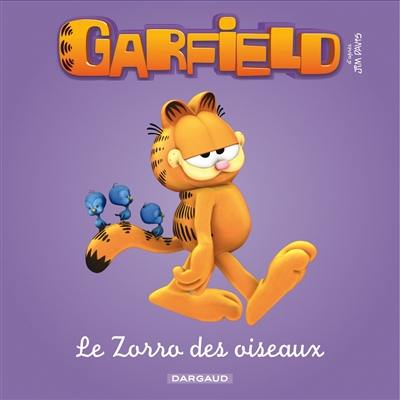 Garfield. Le Zorro des oiseaux