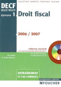 Droit fiscal, DECF, DESCF-MSTCF, épreuve n° 1 : entraînement et cas corrigés