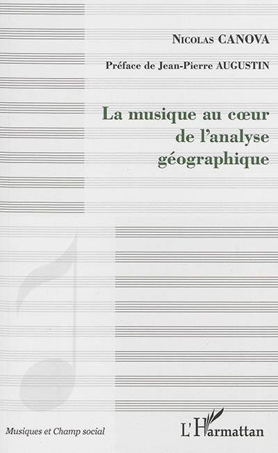 La musique au coeur de l'analyse géographique