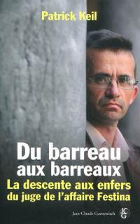 Du barreau aux barreaux : la descente aux enfers du juge de l'affaire Festina