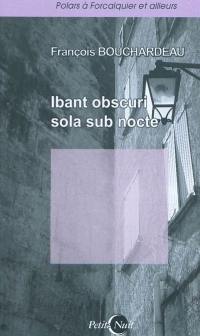 Ibant obscuri sola sub nocte