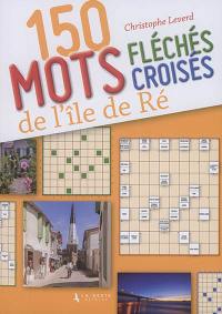 150 mots fléchés croisés de l'île de Ré