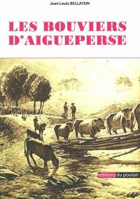 Les bouviers d'Aigueperse