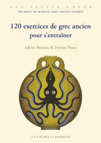 120 exercices de grec ancien pour s'entraîner