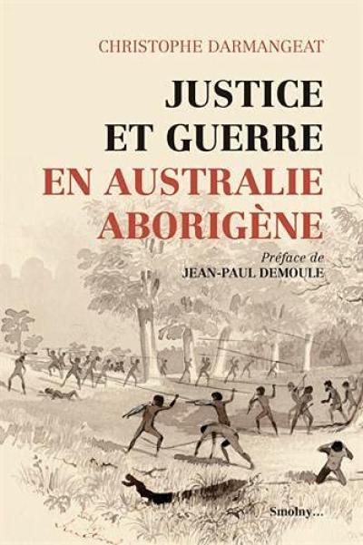 Justice et guerre en Australie aborigène