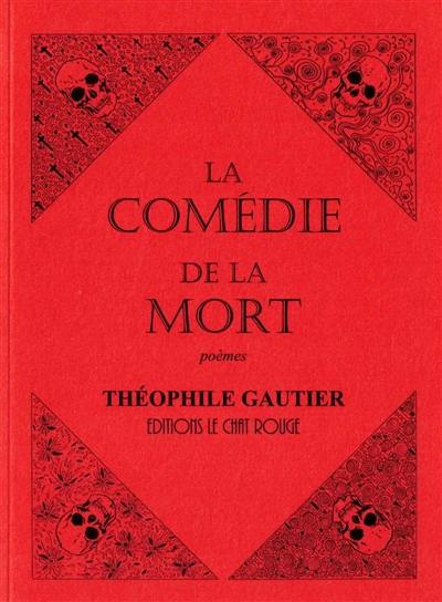 La comédie de la mort : et autres poèmes