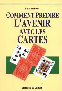 Comment prédire l'avenir avec les cartes