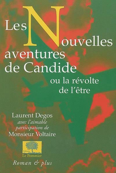 Les nouvelles aventures de Candide ou La révolte de l'être