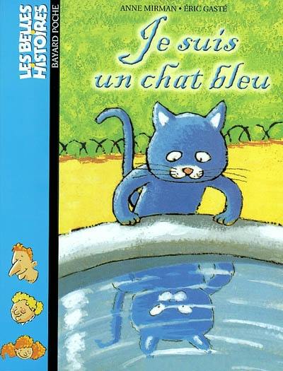 Je suis un chat bleu