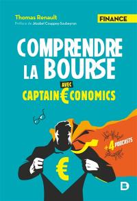 Comprendre la Bourse : avec Captain Economics