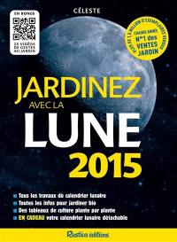 Jardinez avec la Lune : 2015