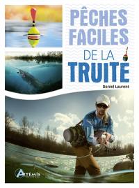 Pêches faciles de la truite