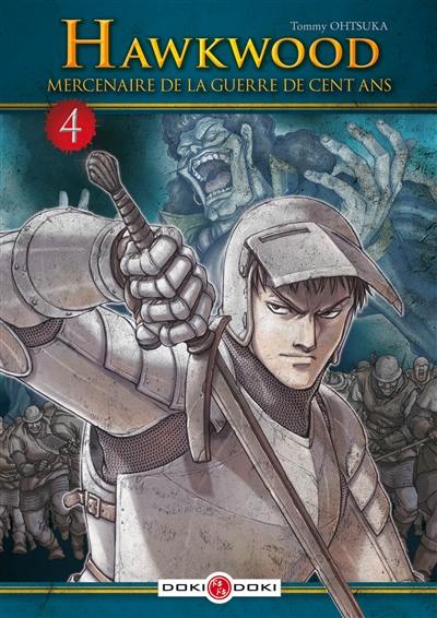 Hawkwood : mercenaire de la guerre de Cent Ans. Vol. 4