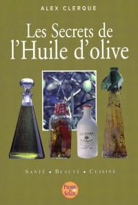 Les secrets de l'huile d'olive