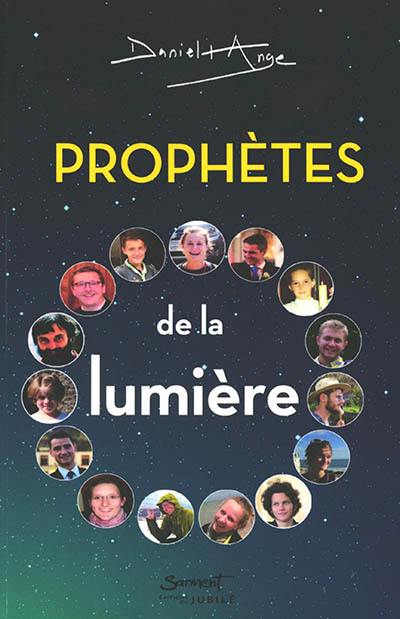 Prophètes de la lumière