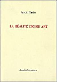 La réalité comme art