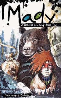 Le retour au camp Bear Town 5