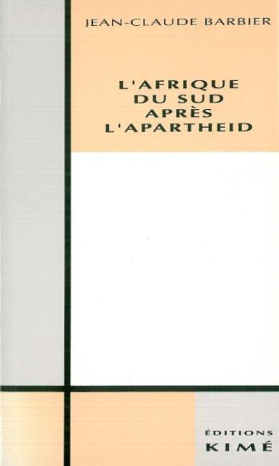 L'Afrique du Sud après l'apartheid